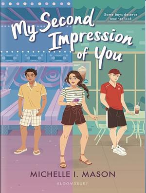 My Second Impression of You by Michelle I. Mason
