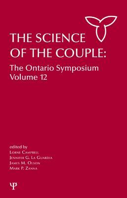 The Science of the Couple: The Ontario Symposium Volume 12 by 