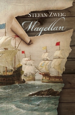 Magellan by M. Eden Paul, Stefan Zweig, Cedar Paul