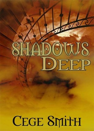 Shadows Deep by Cege Smith