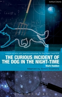 The Curious Incident of the Dog in the Night-Time: The Play by Paul Bunyan