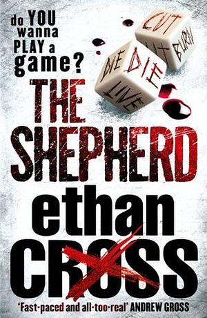 The Shepherd by Ethan Cross
