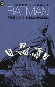 Batman: The Long Halloween by Jeph Loeb