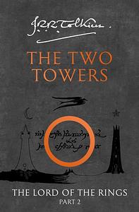 The Two Towers by J.R.R. Tolkien