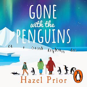 Gone With The Penguins  by Hazel Prior