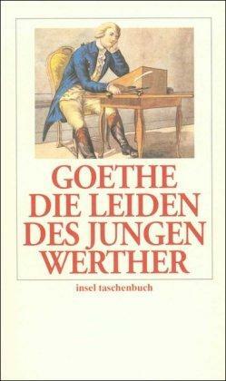 Die Leiden des jungen Werther by Johann Wolfgang von Goethe