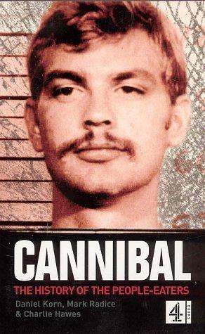 Cannibal by Mark Radice, Daniel Korn, Daniel Korn, Charlie Hawes