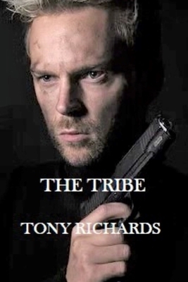The Tribe by Tony Richards