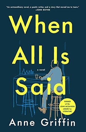 When All Is Said by Anne Griffin