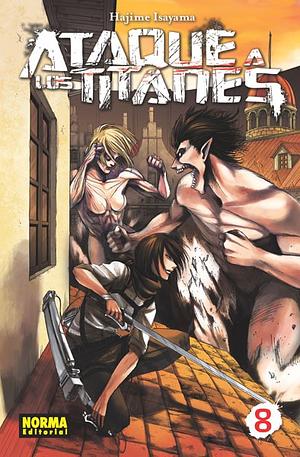 Ataque a los Titanes, Vol.8 by Hajime Isayama