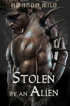 Stolen by an Alien by Amanda Milo