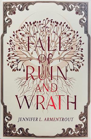 Fall of Ruin and Wrath by Jennifer L. Armentrout