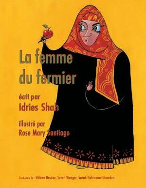 La Femme du fermier by Idries Shah