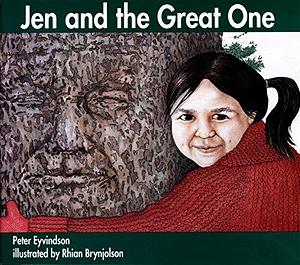 Jen and the Great One by Peter Eyvindson