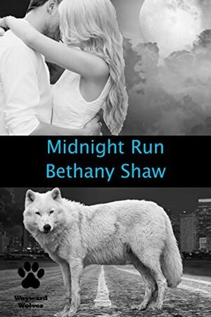 Midnight Run by Bethany Shaw