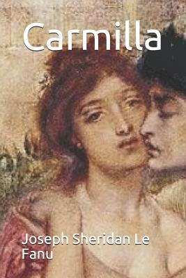 Carmilla by J. Sheridan Le Fanu