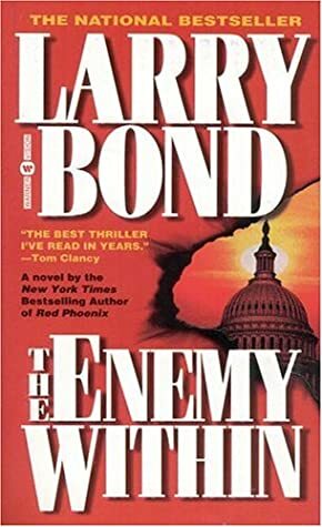 The Enemy Within by Larry Bond