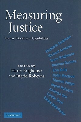 Measuring Justice by Harry Brighouse, Ingrid Robeyns
