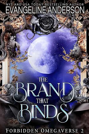 The Brand that Binds by Evangeline Anderson