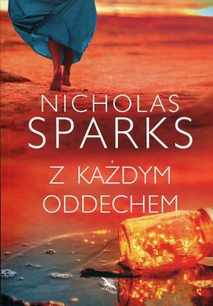 Z każdym oddechem by Nicholas Sparks