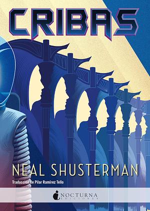 Cribas by Neal Shusterman