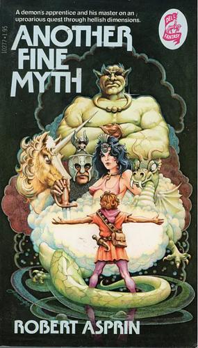 Another Fine Myth by Robert Lynn Asprin