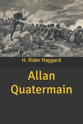 Allan Quatermain by H. Rider Haggard