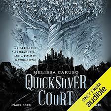 The Quicksilver Court by Melissa Caruso