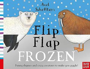 Axel Scheffler's Flip Flap Frozen by Axel Scheffler