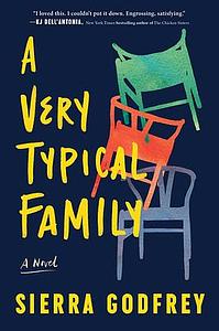 A Very Typical Family by Sierra Godfrey