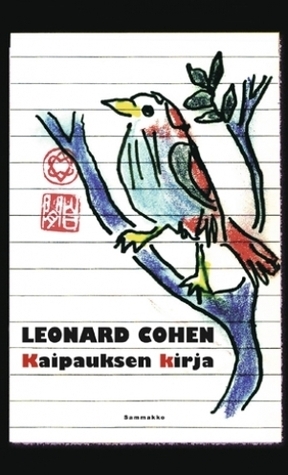 Kaipauksen kirja by Ville-Juhani Sutinen, Leonard Cohen