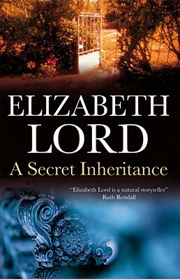 A Secret Inheritance by Elizabeth Lord