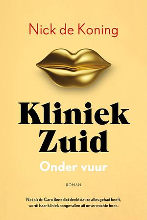 Onder vuur by Nick de Koning