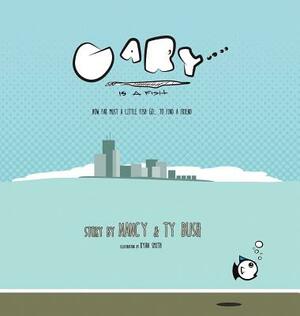 Gary Is a Fish by Ty Bush, Ryan Smith, Nancy Bush