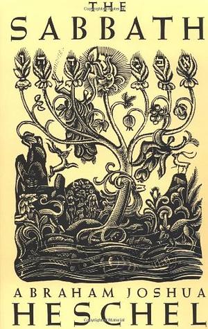 The Sabbath by Abraham Joshua Heschel