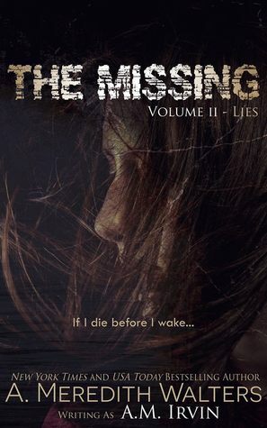 The Missing Volume II- Lies by A. Meredith Walters