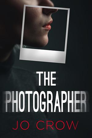 The Photographer by Jo Crow, Jo Crow