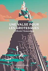 Une valse pour les grotesques by Guillaume Chamanadjian