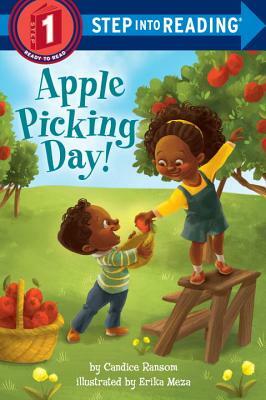 Apple Picking Day! by Candice F. Ransom