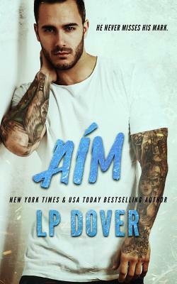 Aim: A Circle of Justice Novel by L. P. Dover