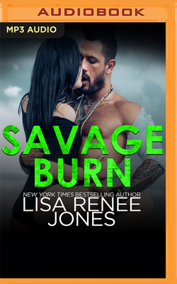 Savage Burn by Lisa Renee Jones