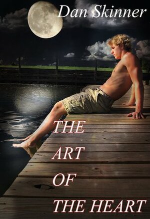 The Art of the Heart by Dan Skinner