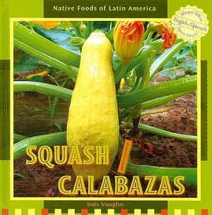 Squash/Calabazas by Ines Vaughn