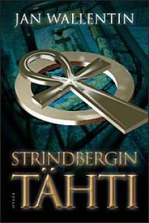 Strindbergin tähti by Jan Wallentin