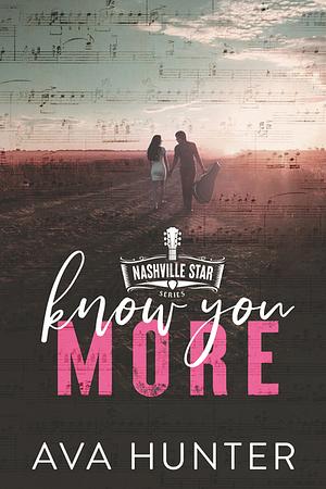 Know You More by Ava Hunter
