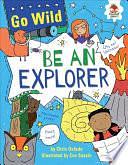 Be an Explorer by Chris Oxlade