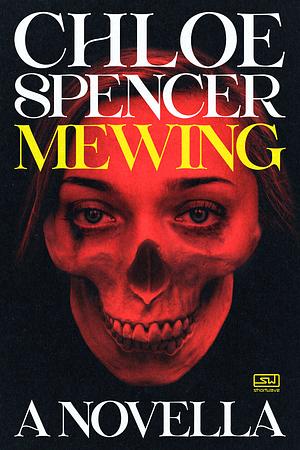 Mewing by Chloe Spencer
