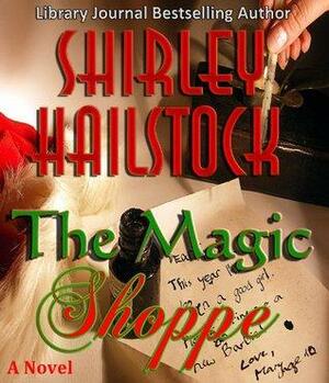 The Magic Shoppe by Shirley Hailstock