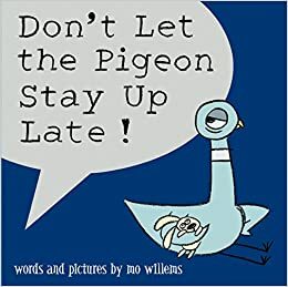 !نگذار کبوتر تا دیر وقت بیدار بماند by Mo Willems
