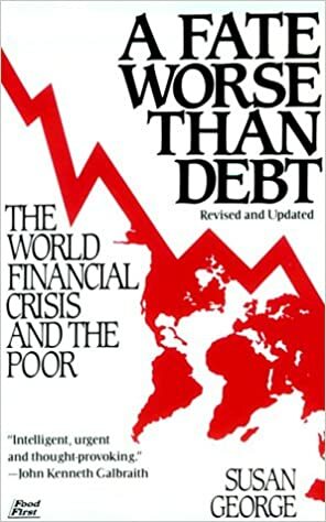 A Fate Worse Than Debt by Susan George